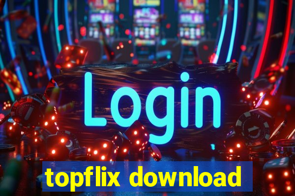 topflix download